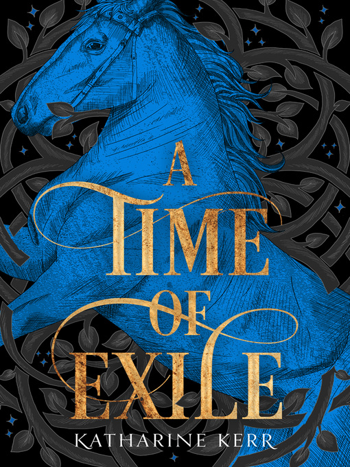 Title details for A Time of Exile by Katharine Kerr - Available